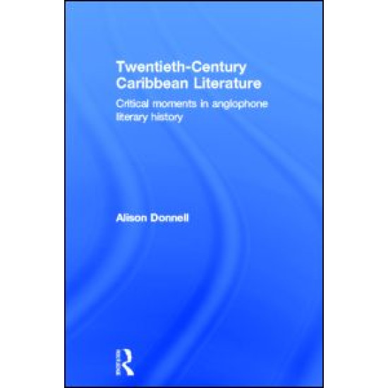 Twentieth-Century Caribbean Literature