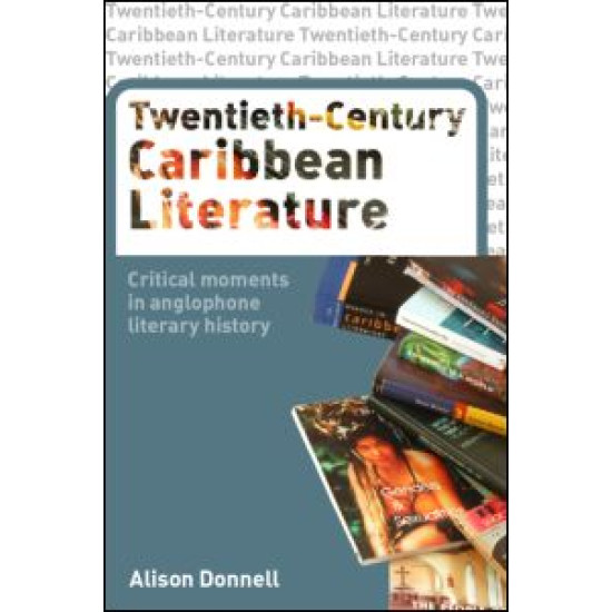 Twentieth-Century Caribbean Literature