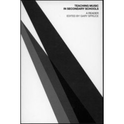 Teaching Music in Secondary Schools Teaching Music in Secondary Schools