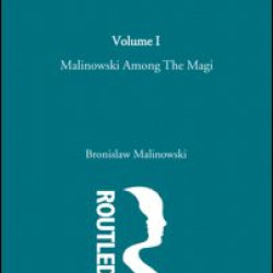 Malinowski amongst the Magi Malinowski amongst the Magi