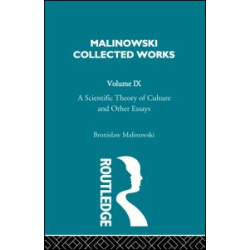 A Scientific Theory of Culture and Other Essays A Scientific Theory of Culture and Other Essays
