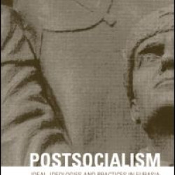 Postsocialism Postsocialism