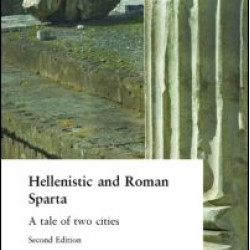 Hellenistic and Roman Sparta Hellenistic and Roman Sparta