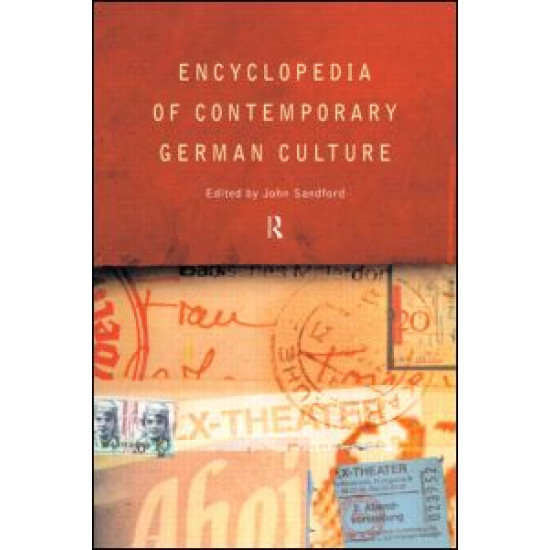 Encyclopedia of Contemporary German Culture