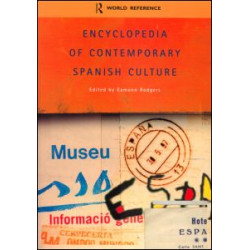 Encyclopedia of Contemporary Spanish Culture Encyclopedia of Contemporary Spanish Culture