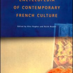 Encyclopedia of Contemporary French Culture Encyclopedia of Contemporary French Culture