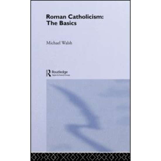 Roman Catholicism: The Basics