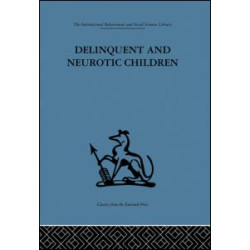 Delinquent and Neurotic Children