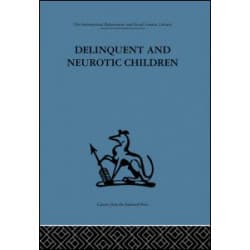 Delinquent and Neurotic Children