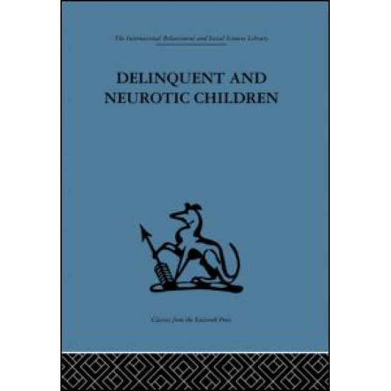 Delinquent and Neurotic Children