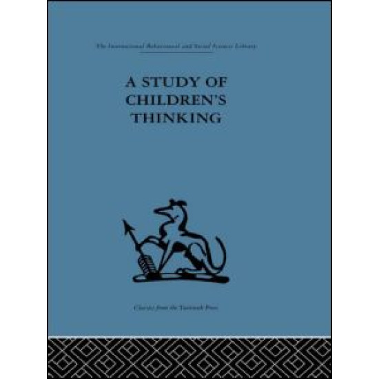 A Study of Children's Thinking A Study of Children's Thinking