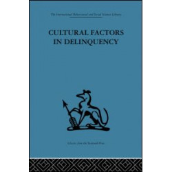 Cultural Factors in Delinquency