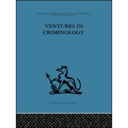 Ventures in Criminology