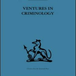 Ventures in Criminology