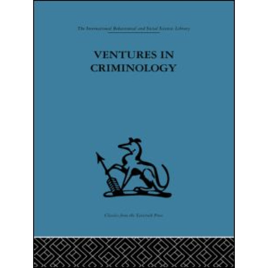 Ventures in Criminology
