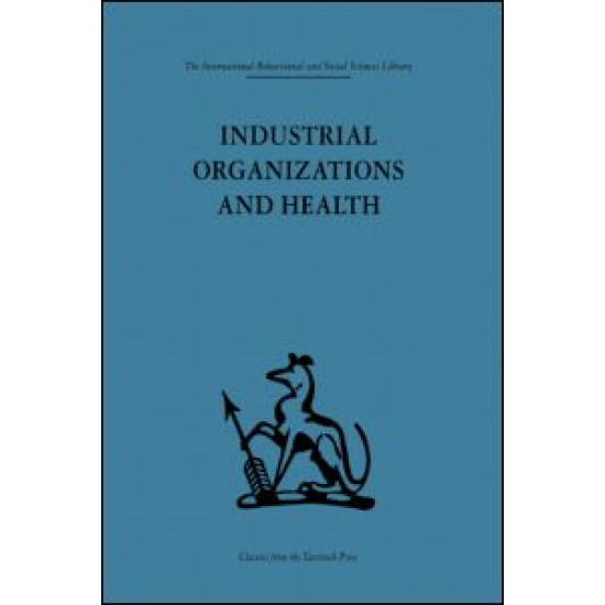 Industrial Organizations and Health