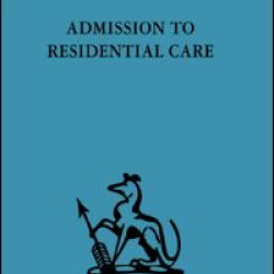 Admission to Residential Care Admission to Residential Care
