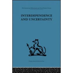Interdependence and Uncertainty