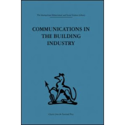 Communications in the Building Industry Communications in the Building Industry