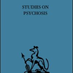 Studies on Psychosis Studies on Psychosis