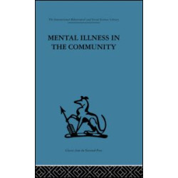 Mental Illness in the Community Mental Illness in the Community
