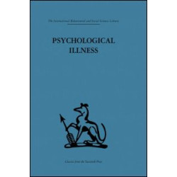 Psychological Illness Psychological Illness