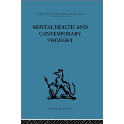 Mental Health and Contemporary Thought Mental Health and Contemporary Thought