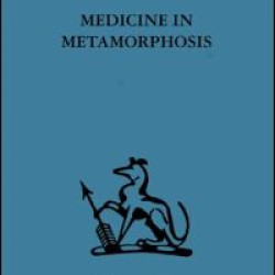 Medicine in Metamorphosis Medicine in Metamorphosis