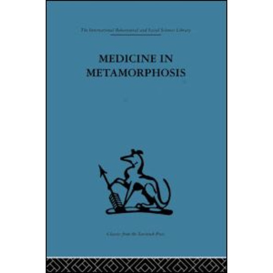 Medicine in Metamorphosis