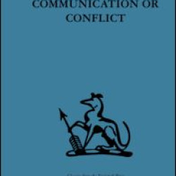 Communication or Conflict Communication or Conflict