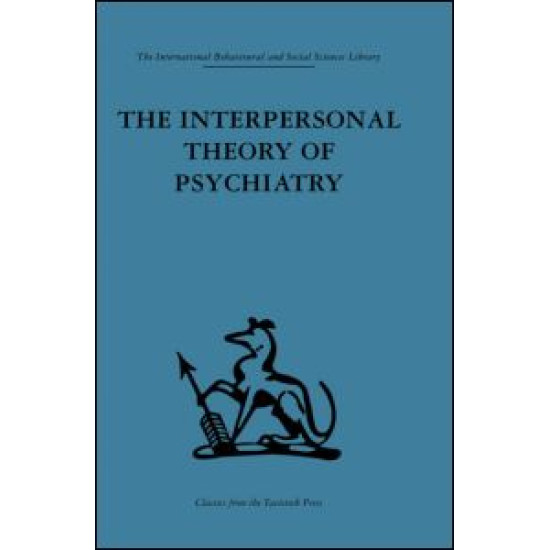 The Interpersonal Theory of Psychiatry