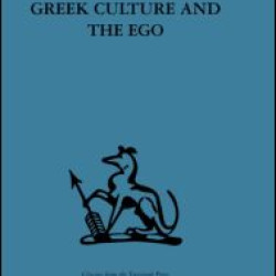 Greek Culture and the Ego Greek Culture and the Ego
