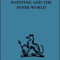 Painting and the Inner World Painting and the Inner World