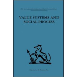 Value Systems and Social Process Value Systems and Social Process