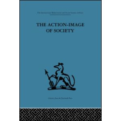 The Action-Image of Society on Cultural Politicization The Action-Image of Society on Cultural Politicization