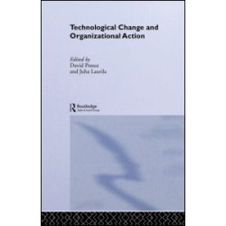 Technological Change and Organizational Action Technological Change and Organizational Action