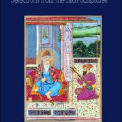 Teachings of the Sikh Gurus Teachings of the Sikh Gurus