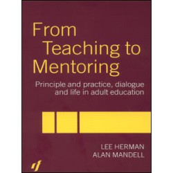 From Teaching to Mentoring From Teaching to Mentoring