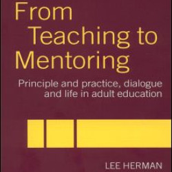 From Teaching to Mentoring From Teaching to Mentoring