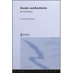 Gender and Aesthetics Gender and Aesthetics