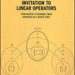 Invitation to Linear Operators Invitation to Linear Operators