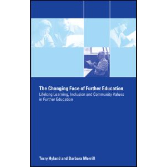 The Changing Face of Further Education