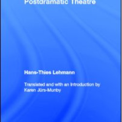 Postdramatic Theatre Postdramatic Theatre