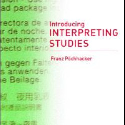 Introducing Interpreting Studies Introducing Interpreting Studies