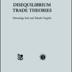 Disequilibrium Trade Theories