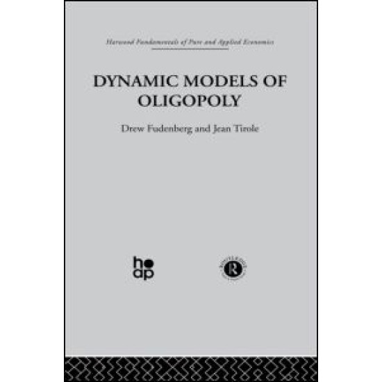 Dynamic Models of Oligopoly