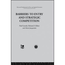 Barriers to Entry and Strategic Competition