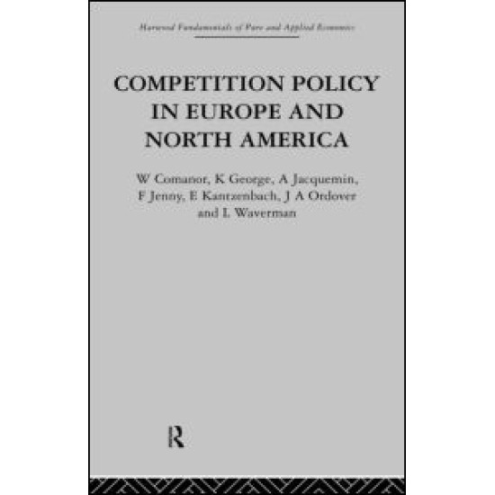 Competition Policy in Europe and North America