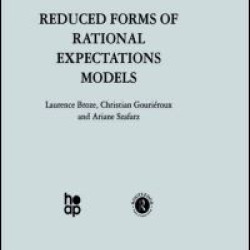 Reduced Forms of Rational Expectations Models Reduced Forms of Rational Expectations Models