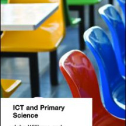 ICT and Primary Science ICT and Primary Science
